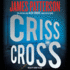Criss Cross (the Alex Cross Series, 27)