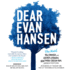 Dear Evan Hansen: the Novel Lib/E