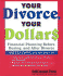 Your Divorce, Your Dollars: Financial Planning Before, During, and After Divorce