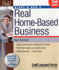 Start & Run a Real Home-Based Business [With Cdrom]