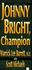 Johnny Bright, Champion (Paperback Or Softback)