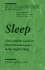 Sleep: the Complete Guide to Sleep Disorders and a Better Night's Sleep