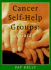 Cancer Self-Help Groups: a Guide