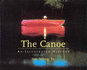 Canoe, the: an Illustrated History