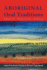 Aboriginal Oral Traditions Theory, Practice, Ethics