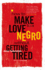 How to Make Love to a Negro Without Getting Tired Format: Paperback