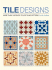 Tile Designs: More Than 100 Ready-to-Use Tiling Patterns