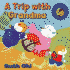 A Trip With Grandma (Ruth Ohi Picture Books)