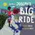 Joseph's Big Ride Format: Paperback