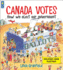 Canada Votes: How We Elect Our Government