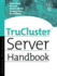 Trucluster Server Handbook (Hp Technologies)