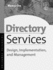 Directory Services: Design, Implementation and Management (Enterprise Computing)