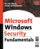 Microsoft Windows Security Fundamentals: for Windows 2003 Sp1 and R2