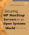 Securing Hp Nonstop Servers in an Open Systems World: Tcp/Ip, Oss and Sql
