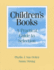 Children's Books a Practical Guide to Selection