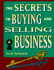 The Secrets to Buying and Selling a Business (Psi Successful Business Library)