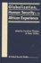 Globalization, Human Security, and the African Experience (Critical Security Studies)