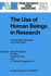 The Use of Human Beings in Research: With Special Reference to Clinical