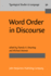 Word Order in Discourse (Typological Studies in Language)