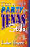 Fixin' to Party: Texas Style
