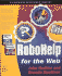 Robohelp for the Web [With Cdrom]