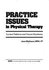 Practice Issues in Physical Therapy: Current Patterns and Future Directions