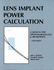 Lens Implant Power Calculation
