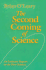 The Second Coming of Science