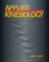 Applied Kinesiology: a Training Manual and Reference Book of Basic Principals and Practices