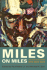 Miles on Miles: Interviews and Encounters With Miles Davis (Musicians in Their Own Words)
