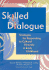 Skilled Dialogue: Strategies for Responding to Cultural Diversity in Early Childhood