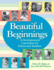 Beautiful Beginnings a Developmental Curriculum for Infants and Toddlers