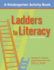 Ladders to Literacy: a Kindergarten Activity Book, Second Edition
