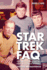 Star Trek Faq Everything Left to Know About the First Voyages of the Starship Enterprise