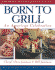 Born to Grill: an American Celebration