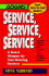 Service, Service, Service: a Secret Weapon for Your Growing Business