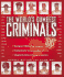 The World's Dumbest Criminals: Based on True Stories From Law Enforcement Officials Around the World