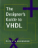 The Designer's Guide to Vhdl: