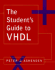 The Student's Guide to Vhdl