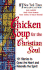 Chicken Soup for the Christian Soul (Chicken Soup for the Soul (Hardcover Health Communications))