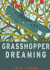 Grasshopper Dreaming