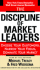 The Discipline of Market Leaders