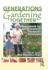 Generations Gardening Together: Sourcebook for Intergenerational Therapeutic Horticulture