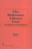 The Reference Library User: Problems and Solutions (Reference Librarian Series)