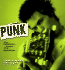 Punk: the Definitive Record of a Revolution