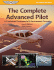 The Complete Advanced Pilot: a Combined Commercial & Instrument Course (the Complete Pilot Series)