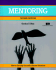 Mentoring: How to Develop Successful Mentor Behaviors (Crisp Fifty-Minute Series)