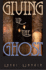 Giving Up the Ghost