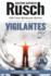 Vigilantes: a Retrieval Artist Novel: Book Six of the Anniversary Day Saga (Retrieval Artist Series)