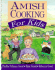 Amish Cooking for Kids: for 6-to-12 Year Old Cooks